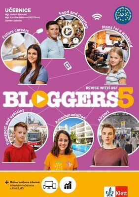 Bloggers 5 - Učebnice - Helena Flámová; Karoline Němcová Růžičková; Damien Galeone