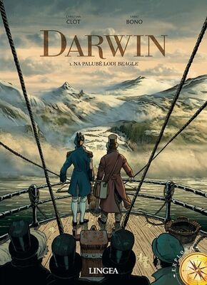 Darwin - 1. Na palubě lodi Beagle - Christian Clot; Fabio Bono