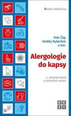 Alergologie do kapsy - 2. přepracované a doplněné vydání - Ondřej Rybníček; Petr Čáp