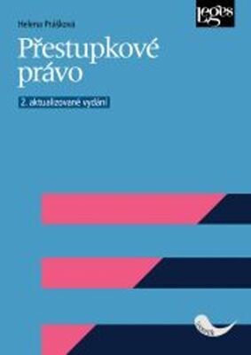 Přestupkové právo - 2. aktualizované vydání - Helena Prášková