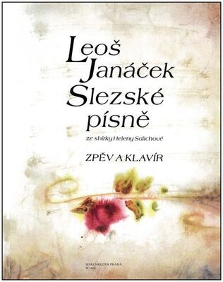 Slezské písně - Zpěv a klavír - Leoš Janáček