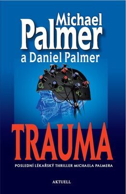 Trauma - Michael Palmer