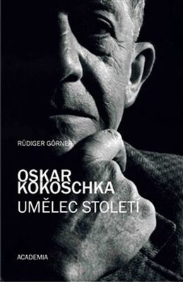 Oskar Kokoschka - Umělec století - Rüdiger Görner