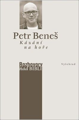 Kázání na hoře - Petr Vaďura; Petr Beneš