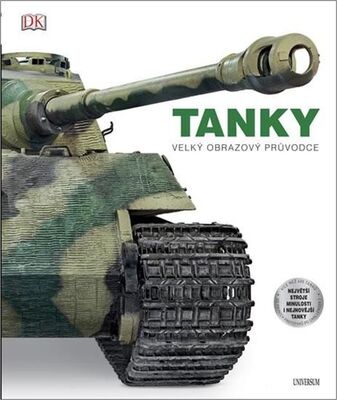 Tanky - Velký obrazový průvodce - David Willey