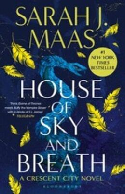 House of Sky and Breath - Crescent City - Sarah J. Maas