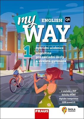 My English Way 1 - Angličtina pro základní školy a víceletá gymnázia - Audrey Cowan; Paola Tite; Jana Čadová