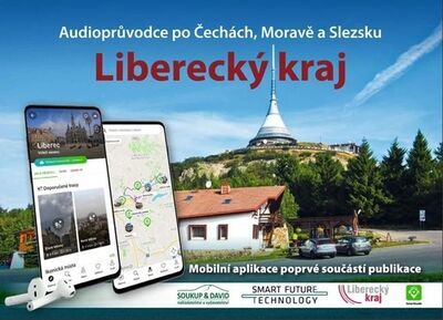 Liberecký kraj - Audioprůvodce po Čechách, Moravě a Slezsku - Vladimír Soukup; Petr David
