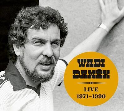 Wabi Daněk - Live 1971-1990