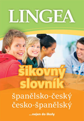 Španělsko-český česko-španělský šikovný slovník - ... nejen do školy
