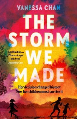 The Storm We Made - Vanessa Chan