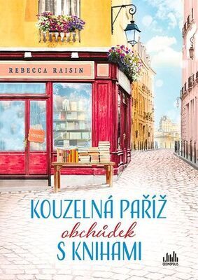 Kouzelná Paříž Obchůdek s knihami - Rebecca Raisin