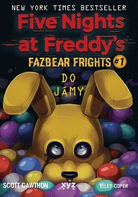 Five Nights at Freddy's Do jámy - Fazbear Frights #1 - Scott Cawthon