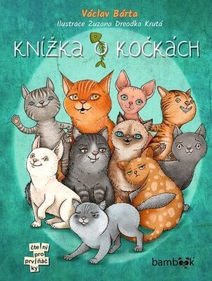 Knížka o kočkách - Václav Bárta; Zuzana Dreadka Krutá