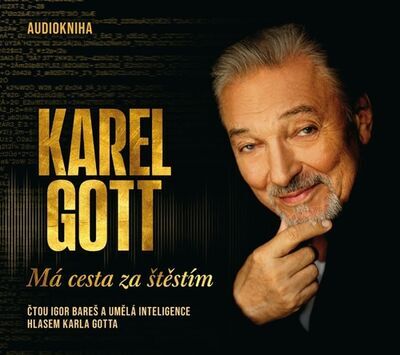 Karel Gott Má cesta za štěstím - Karel Gott