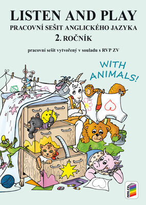 Listen and play Pracovní sešit anglického jazyka 2. ročník - with animals!