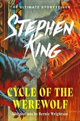 Cycle of the Werewolf - Stephen King; Bernie Wrightson