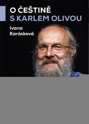 O češtině s Karlem Olivou