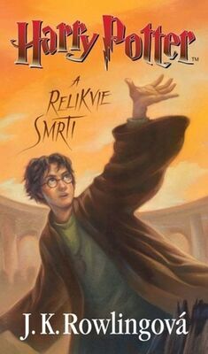 Harry Potter a relikvie smrti - J. K. Rowling