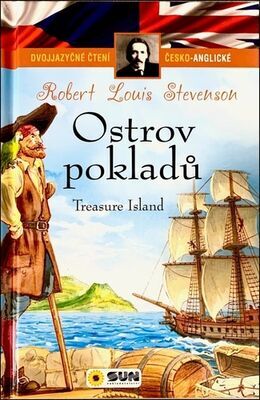 Ostrov pokladů/Treasure Island - Dvojjazyčné čtení česko-anglické - Robert Louis Stevenson