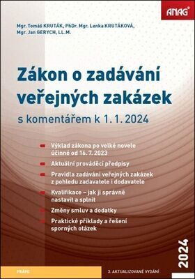 Zákon o zadávání veřejných zakázek - s komentářem k 1. 1. 2024 - Tomáš Kruták; Lenka Krutáková; Jan Gerych