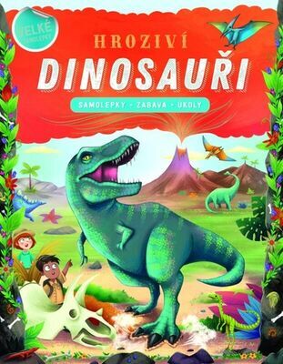 Hroziví dinosauři - Samolepky - Zábava - Úkoly