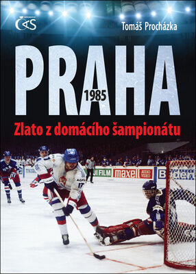 Praha 1985 Zlato z domácího šampionátu - Tomáš Procházka